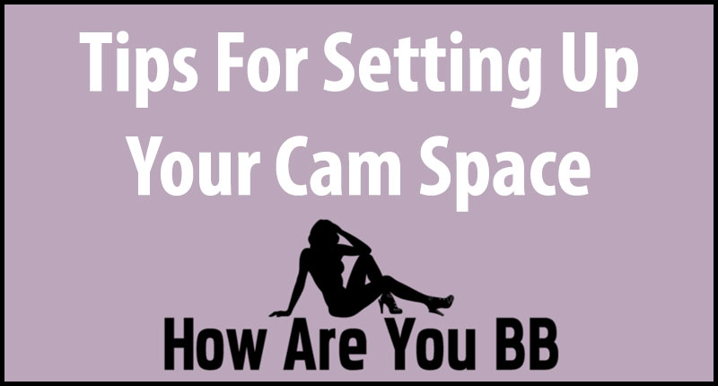 cam space setup tips