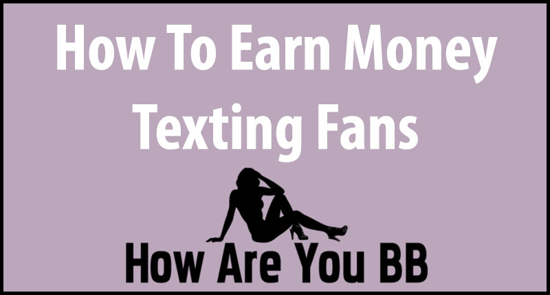 Texting Fans