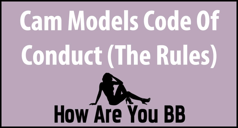 cam model code of conduct