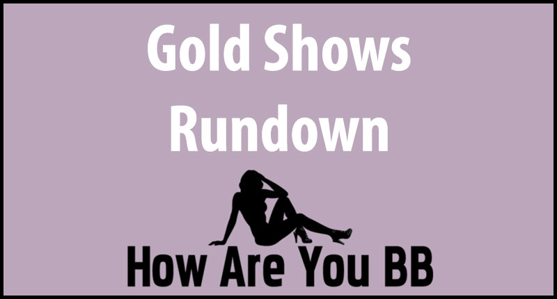 understanding gold shows