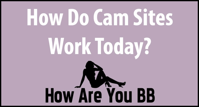 how cam sites work