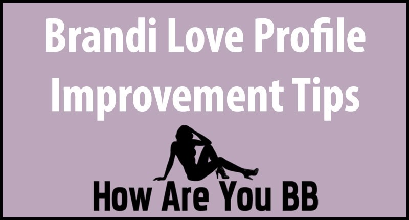 Brandi Love Tips