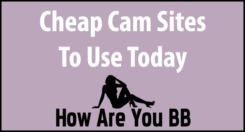 cheap cam sites
