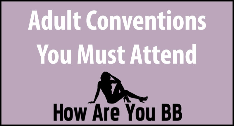Adult Conventions