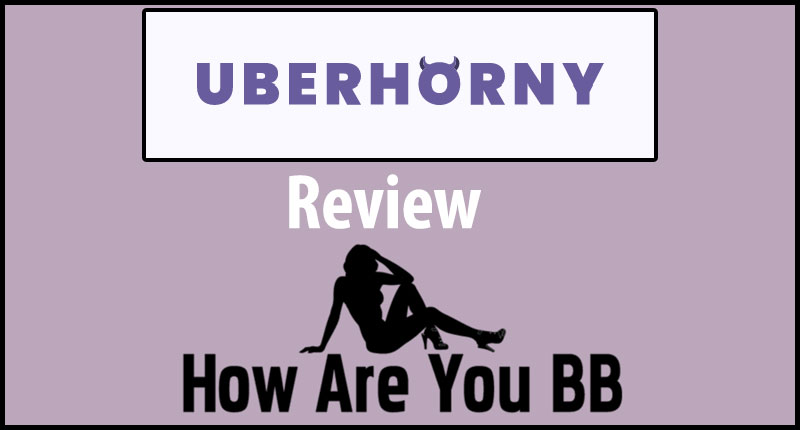 Uberhorny Review