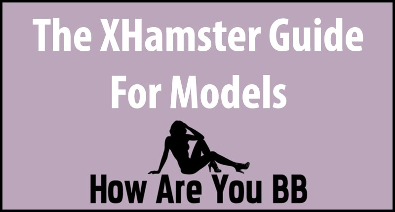 xhamster review for models