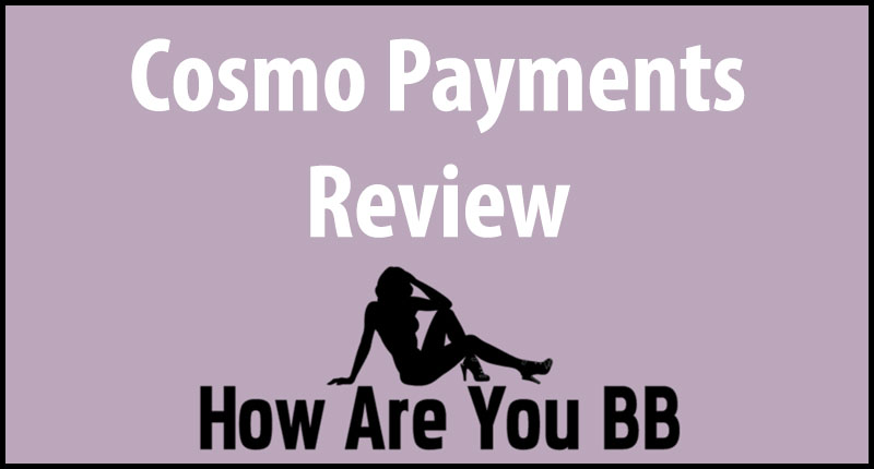 Cosmo Payments Review